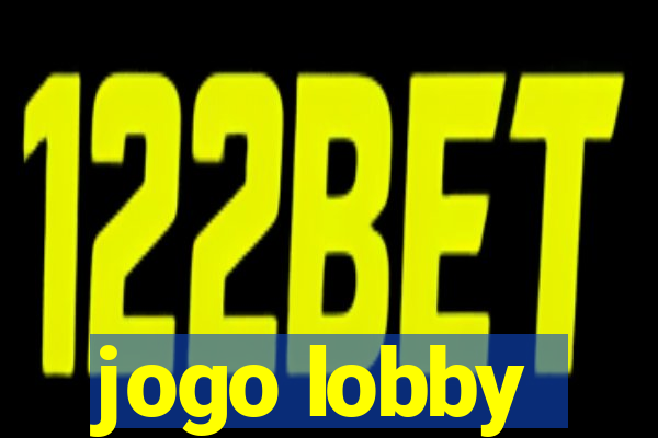 jogo lobby